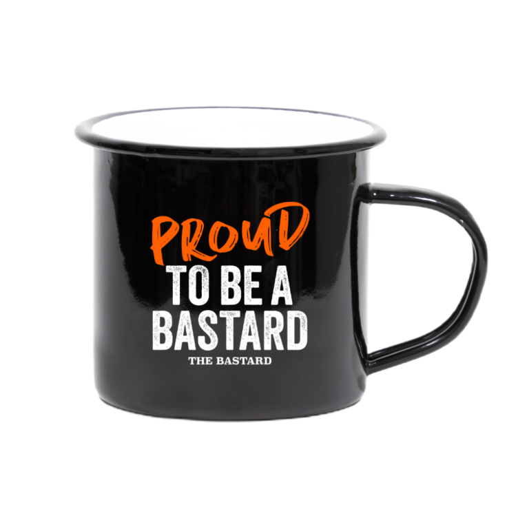 The Bastard Cup Proud to be a Bastard